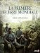 PREMIERE GUERRE MONDIALE -LA