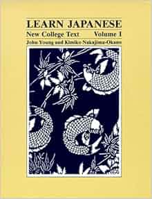 Amazon.com: Learn Japanese: New College Text (Learn Japanese) volume 1 ...