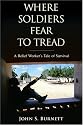 Where Soldiers Fear to Tread: A Relief Worker's Tale of Survival