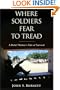 Where Soldiers Fear to Tread: A Relief Worker's Tale of Survival