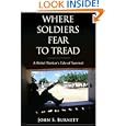 Where Soldiers Fear to Tread: A Relief Worker's Tale of Survival