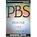 PBS : Behind the Screen
