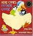 Book Here Comes Mother Goose (My Very First Mother Goose)