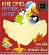 Here Comes Mother Goose (My Very First Mother Goose)