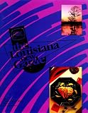 The Louisiana New Garde: From the Television Series, Great Chefs, the New Garde (Great chefs companion cookbooks)