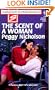 The Scent of a Woman: Loving Dangerously (Harlequin Superromance No. 770)