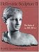 Hellenistic Sculpture Ii: The Styles Of Ca. 200-100 Bc (Wisconsin Studies in Classics) (v. 2)