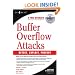 Buffer Overflow Attacks: Detect, Exploit, Prevent