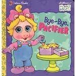 Bye-Bye, Pacifier (Jim Henson's Muppet Babies) book cover