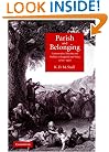 Parish and Belonging: Community, Identity and Welfare in England and Wales, 1700-1950