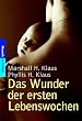 Das Wunder der ersten Lebenswochen