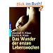 Das Wunder der ersten Lebenswochen