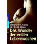Das Wunder der ersten Lebenswochen