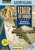 War On Radio: The Pacific and European Theaters (Topics Entertainment-History (CD))