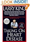 Taking on Heart Disease: Famous Personalities Recall How They Triumphed Over the Nation's #1 Killer and How You Can, Too (Random House Large Print (Cloth/Paper))