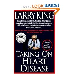 Taking on Heart Disease: Famous Personalities Recall How They Triumphed Over the Nation's #1 Killer and How You Can, Too (Random House Large Print (Cloth/Paper))
