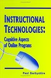 Instructional Technologies:: Cognitive Aspects of Online Programs