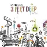Music : 3 Feet Deep