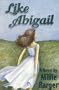Like Abigail