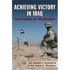 Achieving Victory in Iraq: Countering an Insurgency