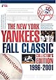 The New York Yankees Fall Classic Collector's Edition 1996-2001