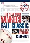 The New York Yankees Fall Classic Collector's Edition 1996-2001 cover