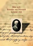 Reise nach Schweden und Dänemark im Jahre 1908