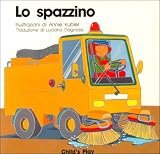 Lo Spazzino (Language - Italian - Board Books)