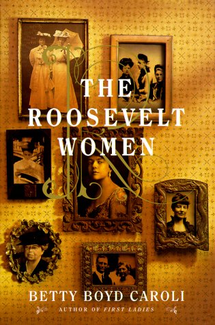 The Roosevelt Women