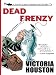 Dead Frenzy: A Loon Lake Fishing Mystery
