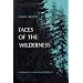 Faces of the Wilderness