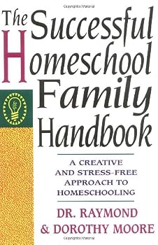 The Successful Homeschool Family Handbook
