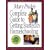 Mary Pride's Complete Guide to Getting Started in Homeschooling