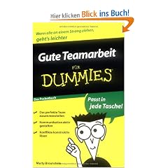 Gute Teamarbeit f�r Dummies Das Pocketbuch
