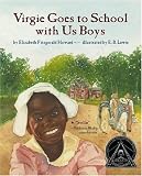 Virgie Goes to School with Us Boys
