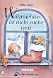 Weihnachten ist nicht mehr weit