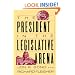 The President in the Legislative Arena (American Politics and Political Economy Series)
