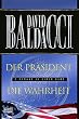 Der Pr�sident. Die Wahrheit.