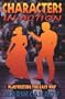 Characters in Action: Playwriting the Easy Way