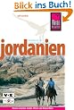 Jordanien: Reisen zwischen Jordan, W�ste und Rotem Meer