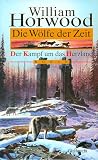 Die W�lfe der Zeit, Der Kampf um das Herzland