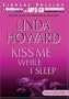 Kiss Me While I Sleep