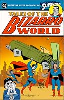 Superman: Tales of the Bizarro World