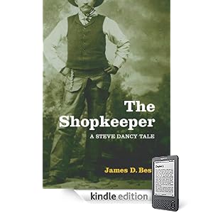 The Shopkeeper (A Steve Dancy Tale) (Kindle Edition)