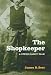 The Shopkeeper (A Steve Dancy Tale)