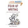 Fear of Writing: For Writers & Closet Writers