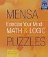 Mensa Exercise Your Mind Math & Logic Puzzles (Mensa)