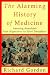 The Alarming History of Medicine: Amusing Anecdotes from Hippocrates to Heart Transplants