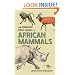 The Kingdon Field Guide to African Mammals
