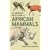 The Kingdon Field Guide to African Mammals